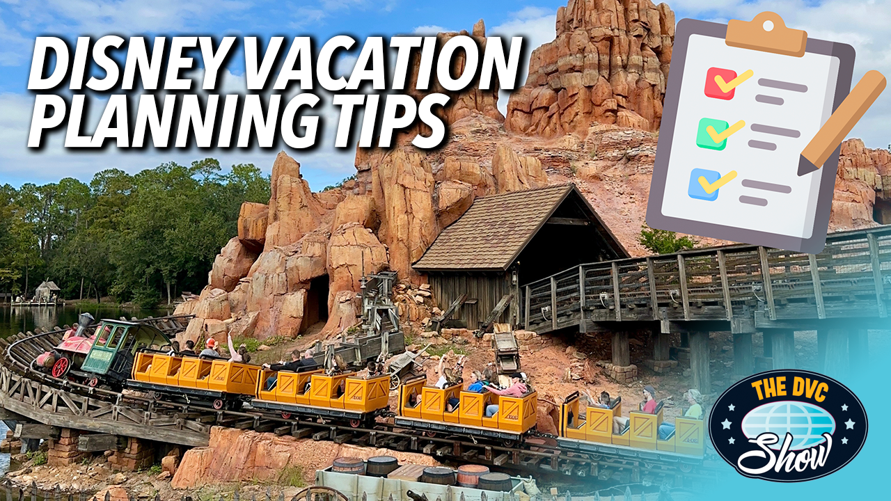 Dvc Show Disney Vacation Club Trip Planning Tips And Tricks Dvc Fan