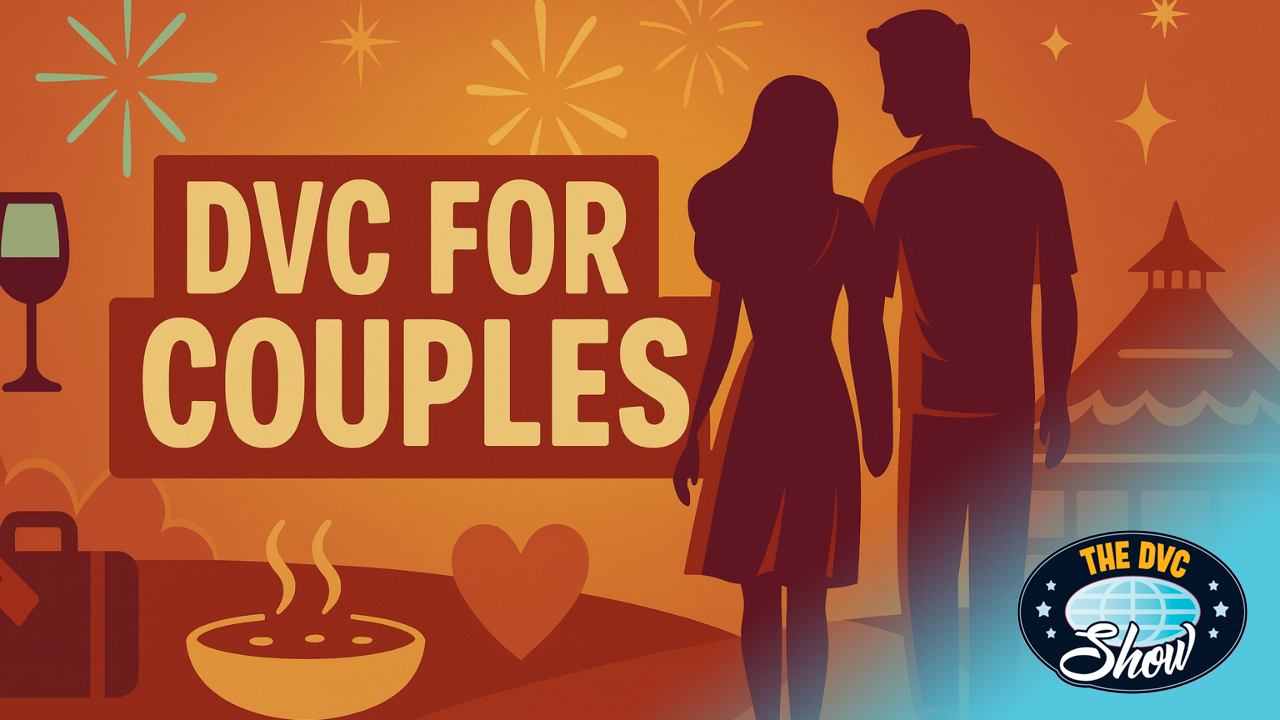 Dvc Topic DVC for Couples: Best Resort Picks, Disney Date Night Spots, and MORE ...